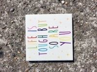 Life is Though (Kleurrijk)
